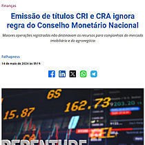 Emisso de ttulos CRI e CRA ignora regra do Conselho Monetrio Nacional